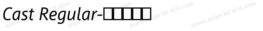 Cast Regular字体转换